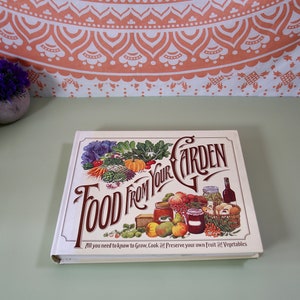 Vintage Book Readers Digest Food From Your Garden Book