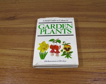 Vintage Field Guide In Colour To Garden Plants Book Boho Old Gardening Book Vintage Garden Books Old Garden Books Old Display Books