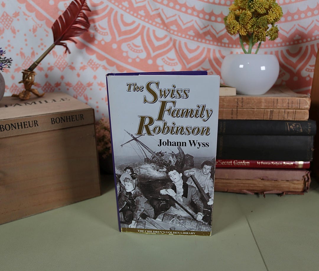 Vintage Book the Swiss Family Robinson by Johann Wyss the Children's ...