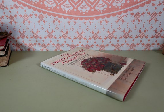 Vintage Book the Dried Flower Arrangers Year Book Jenny Raworth 