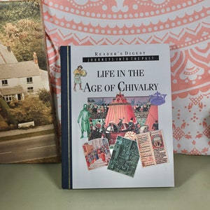 Vintage Book Readers Digest Life In The Age Of Chivalry Book