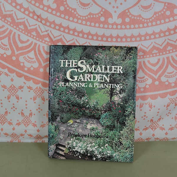 Vintage Book The Smaller Garden Book Planning And Planting By Penelope Hobhouse