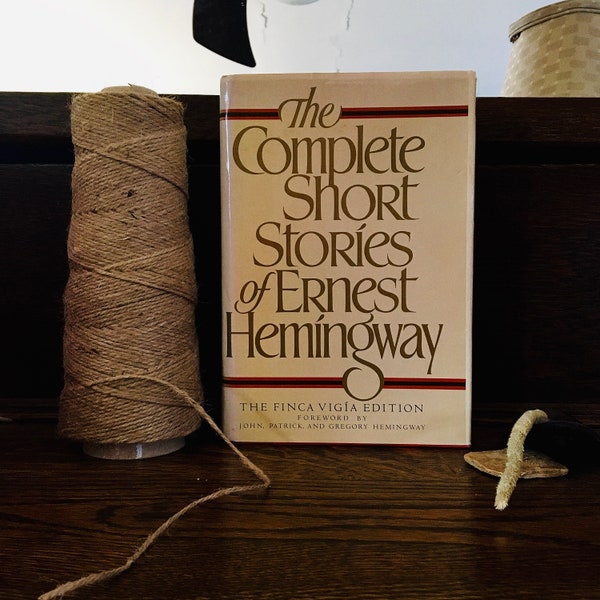 1987 The Complete Short Stories of Ernest Hemingway