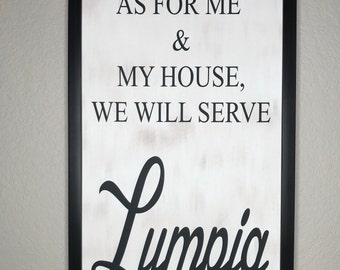 14 x 26 inch Black Filipino Wall Art As For Me & My House We Will Serve Lumpia