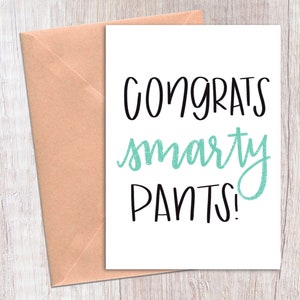 Printable Graduation Card / Congrats Smarty Pants Hand Lettered Graduation Card / Printable Congratulations Card / Instant Download Card