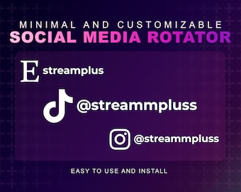 Minimal Social Media Rotator by Stream+ | Perfect Call To Action For Your Viewers | Customize Almost Everything | Smooth Animated Animations