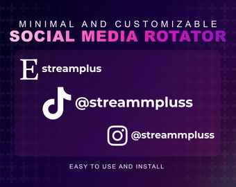Minimal Social Media Rotator for Twitch | Perfect Call To Action For Your Viewers | Customize Almost Everything | Smooth Animated Animations
