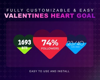 Valentines Heart Goals For Streaming | Animated And Fully Customizable | Works Perfect For Twitch Streamers | Follow Subscriber Bits Tips