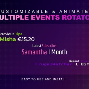 Minimal Multiple Events Rotator | Display Recent Information | Streaming Twitch Aesthetic | Simple Easy To Install | Customizable Config