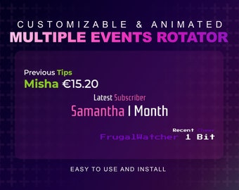 Minimal Multiple Events Rotator | Display Recent Information | Streaming Twitch Aesthetic | Simple Easy To Install | Customizable Config