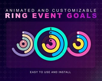 Animated Ring Event Goals | Fully Animated And Customizable | Great For Twitch And Streamelements | Follow Tip Donation Subscriber Cheer