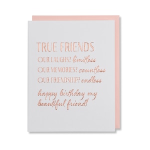 Friends Birthday Card: True Friendship Quote, Rose Gold Foil