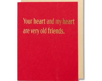 Birthday Card, Old Friends Love You, Forever Friendship Card, Miss You Card, Women Friend Card, Your Heart And My Heart Are Very Old Friends