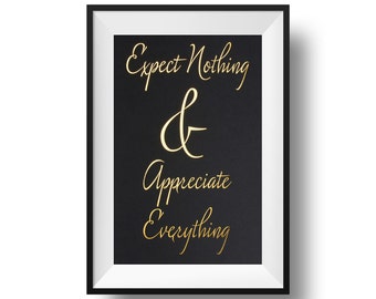 Typography Inspirational Quote Print, Apartment Office Decor Print, Gift Print, 11x17, Expect Nothing & Appreciate Everything