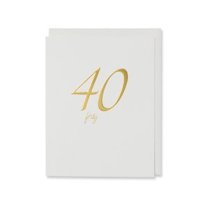 40th Birthday or Anniversary Card: Milestone, Letterpress Gold Foil