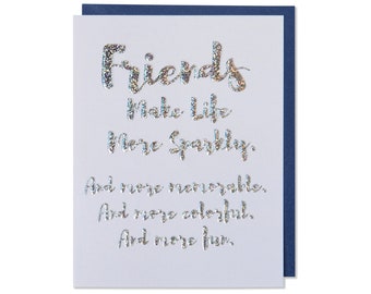The Best Of Friendships, Special Friend Card, Quote Card, Miss You Hugs, Sparkly Birthday Card, Holographic Silver-Blue Foil Embossed