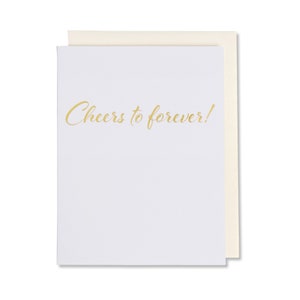 Wedding Card: Cheers to Forever, Gold Foil Letterpress