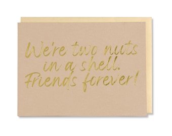 Whimsical Friends, Two Nuts In A Shell,  Friends Forever Card, Nutty Friend, Cute Friendship, BFF Card, Quirky Greeting Card, Free Shipping