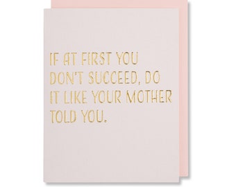 Humorous Mother's Day Card, Heartfelt Mother's Day Gift, Unique Mom Card, Sarcastic Mother Card, Love Momma Card, Gold Foil Embossed