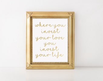 Gdzie inwestować swoją miłość Print/druku/Mumford i synowie cytat/typograficzne Drukuj/Instant Download