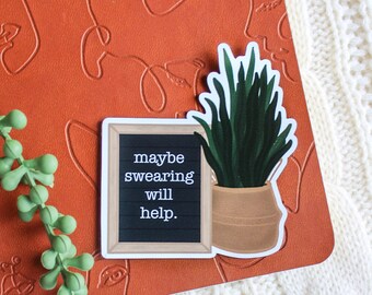 Maybe Swearing Will Help Magnet