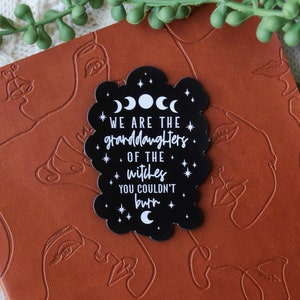 We Are The Granddaughters Of The Witches You Couldn't Burn Magnet | Aesthetic Room Decor | Locker | Mini Fridge Magnet | 3" | Glossy