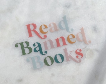 Read Banned Books Waterproof Sticker | Reader Sticker Bookish Laptop | Water Bottle Sticker | Book Worm Reading Sticker | 3" x 2.1"