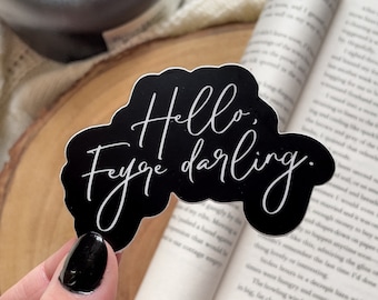 ACOTAR Hello Feyre Darling Waterproof Kindle Sticker | A Court of Thorns and Roses Bookish Merch