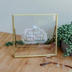 Old Ways Wont Open New Doors Suncatcher Window Sticker | Rainbow Maker Decal | Motivational Window Sticker | Cloud Magic Window | 4"x2.8"