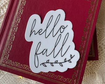 Hello Fall Waterproof Sticker | Autumn Aesthetic Laptop and Water Bottle Sticker | Fall Vibes Sticker | 2.51" x 3"