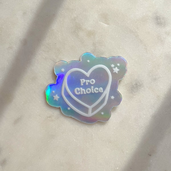 Holographic Pro Choice Conversation Heart Sticker | Pro Women Sticker | Abortion Reproductive Rights | Waterproof Laptop Sticker |