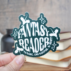 Fantasy Reader | Magic and  Dragons and Sh*t | Waterproof Book Sticker | Bookish Laptop Water Bottle Sticker | Reader Sticker | 3x3