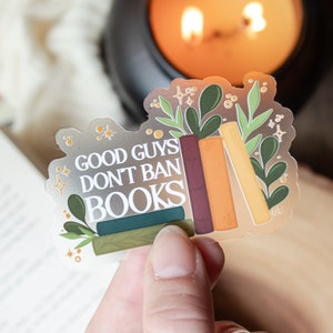 Good Guys Don't Ban Books Waterproof Sticker | Magical Bookish Laptop and Water Bottle Sticker | Book Lover Gifts | Reader Sticker | 3”x2”