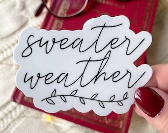 Sweater Weather Waterproof Sticker | Autumn Aesthetic Laptop and Water Bottle Sticker | Fall Vibes Sticker | 3" x 2.21"