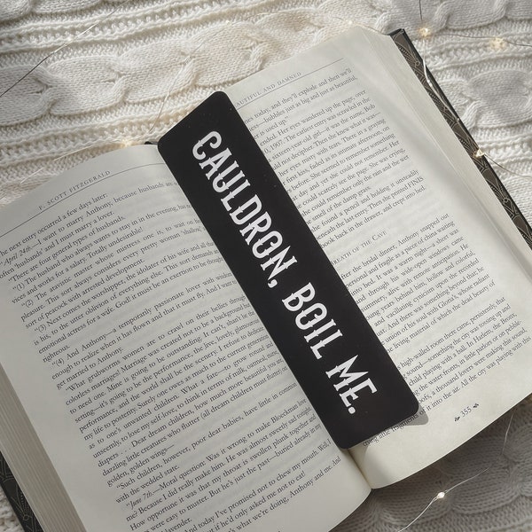 Cauldron Boil Me Bookmark  | Bookish Aesthetic | Book Worm Gifts | Reader Present | 2"x8" Rounded Corners | ACOTAR Inspired