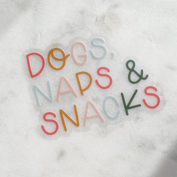 Dogs Naps & Snacks Waterproof Sticker | Dog Mom Laptop and Water Bottle Sticker | Dog Person Sticker | 2.5"x1.8"