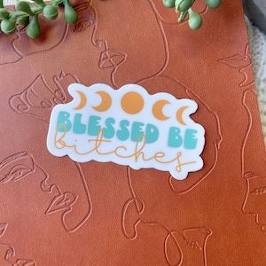 Blessed Be Witches Waterproof Sticker | Laptop and Water Bottle Sticker | Witch Sticker | Fantasy Reader Sticker | Moon Phases | 3&quot;x1.7&quot;