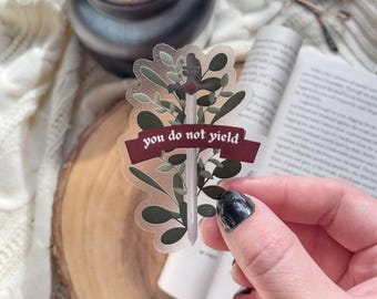 You Do Not Yield Sticker | Throne of Glass Kindle and Water Bottle Sticker | Aelin Fireheart Sticker | 2.2" x 3"