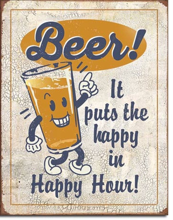 Tin Sign Beer Happy Hour Humor Funny Etsy