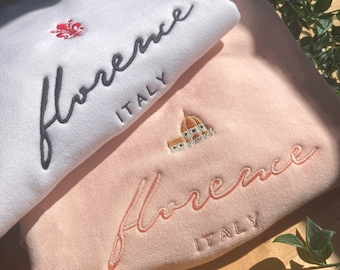 Florence Italy Sweatshirt, Florence Cathedral, Firenze Italia Italian Market Shirt, Cute Italy Bridesmaid Gift, Custom Embroidered City Crew