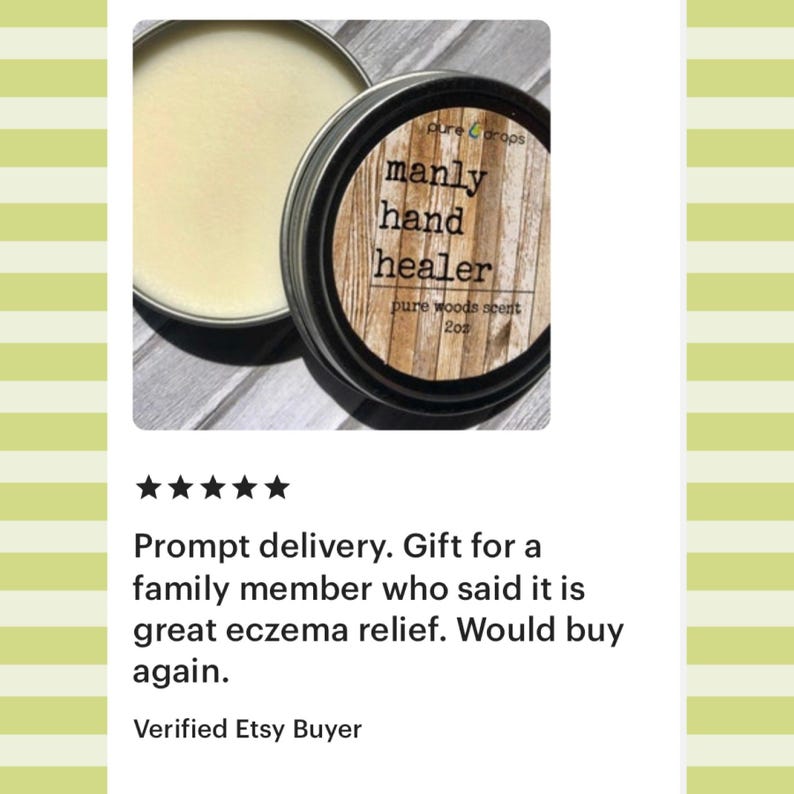 May include: A small tin container with a white cream inside. The label on the container reads "manly hand healer pure woods scent 2oz".