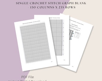 Single Crochet Stitch Graph Blank, 130 Columns x 235 Rows, Digital Download, PDF File