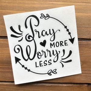 Pray More Worry Less Decal - Pray - Religious Decal afbeelding 1