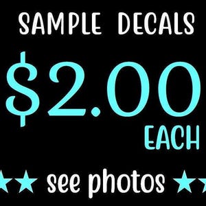 Decal Samples - Discounted Prices - UPDATED 2/9/2021