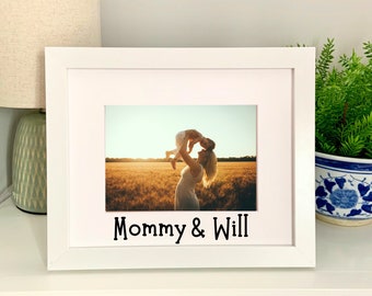 Personalized Mother's Day Picture Frame: Mommy & Me Gift (5x7)