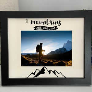 The Mountains Are Calling Picture Frame | Personalized Picture Frame 5x7