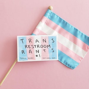 Trans Restroom Rants zine bundle 1-3 image 2