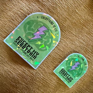 Fall Out Boy Holographic Sticker: &quot;Everything Is Lit&quot; Lyric