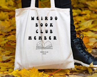 Bolso de mano para miembros de clubes de lectura "Weirdo", bolso de lona de algodón con temática literaria, regalo divertido para lectores, bolso de biblioteca, estética para amantes de los libros, regalo para ratones de biblioteca.