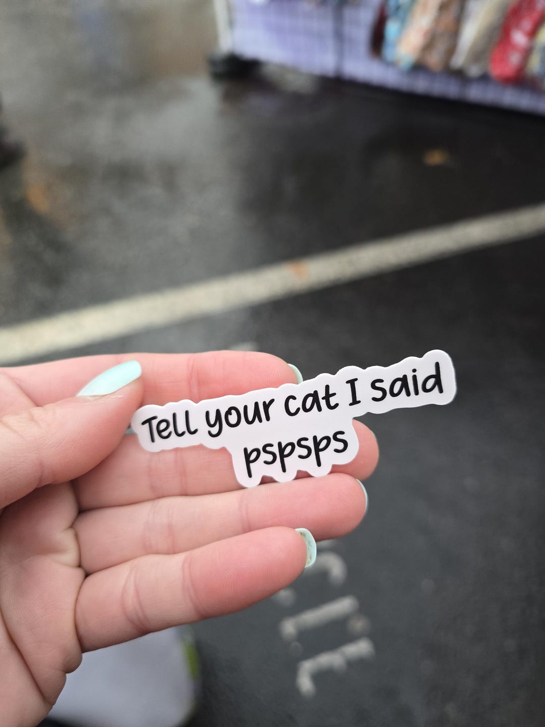Tell Your Cat I Said Pspsp Sticker-cat Sticker-waterproof Sticker ...